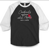 Cardinals Appear When Angels Are Near 3/4 Sleeve Tee